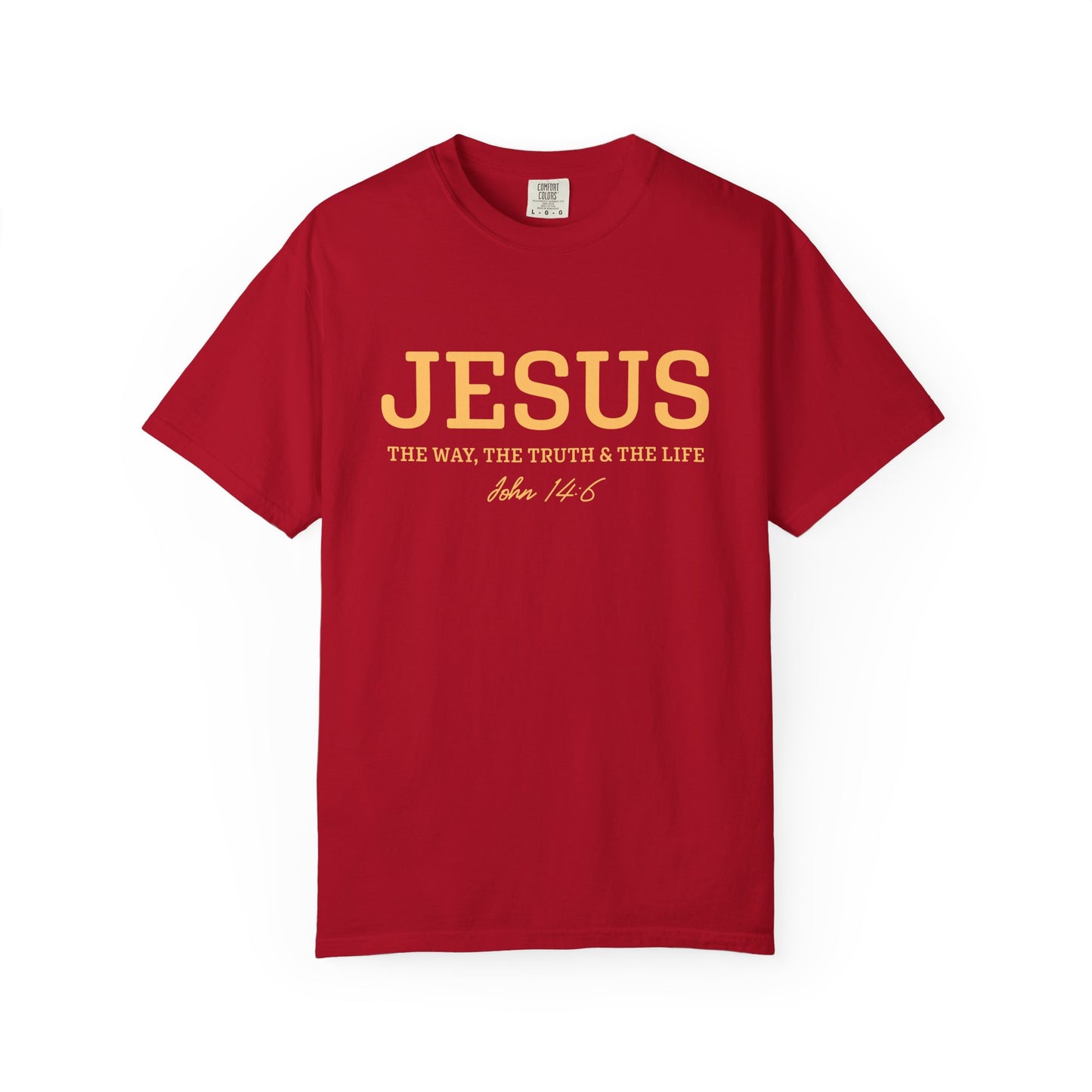 Jesus John 14:6 T-Shirt — "I Am the Way, the Truth, and the Life" Christian Tee