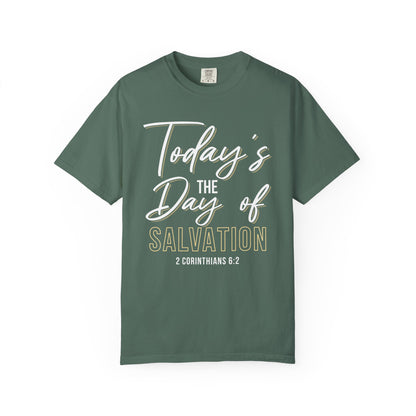 Today's The Day Of Salvation "2 Corinthians 6:2" 100% Cotton Shirt