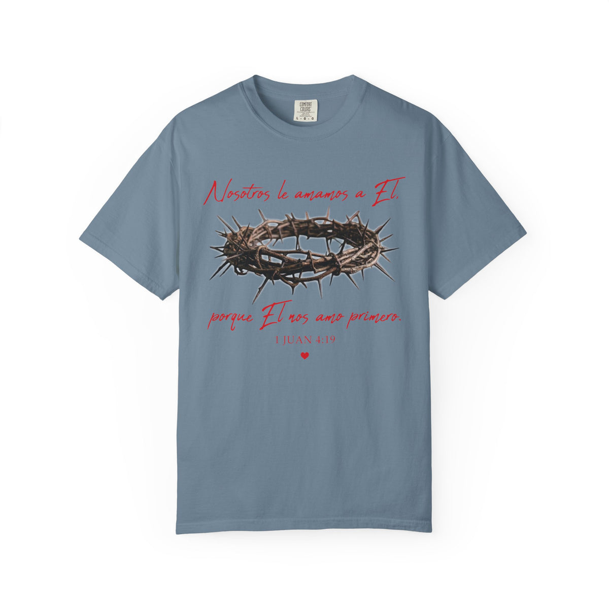 Jesus Crown of Thorns T-Shirt — "Naciste a amarme a Él" Christian Faith Tee