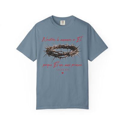 Jesus Crown of Thorns T-Shirt — "Naciste a amarme a Él" Christian Faith Tee