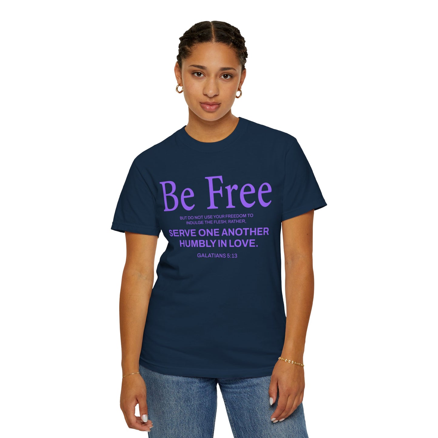 Be Free "Galatians 5:13" PURPLE