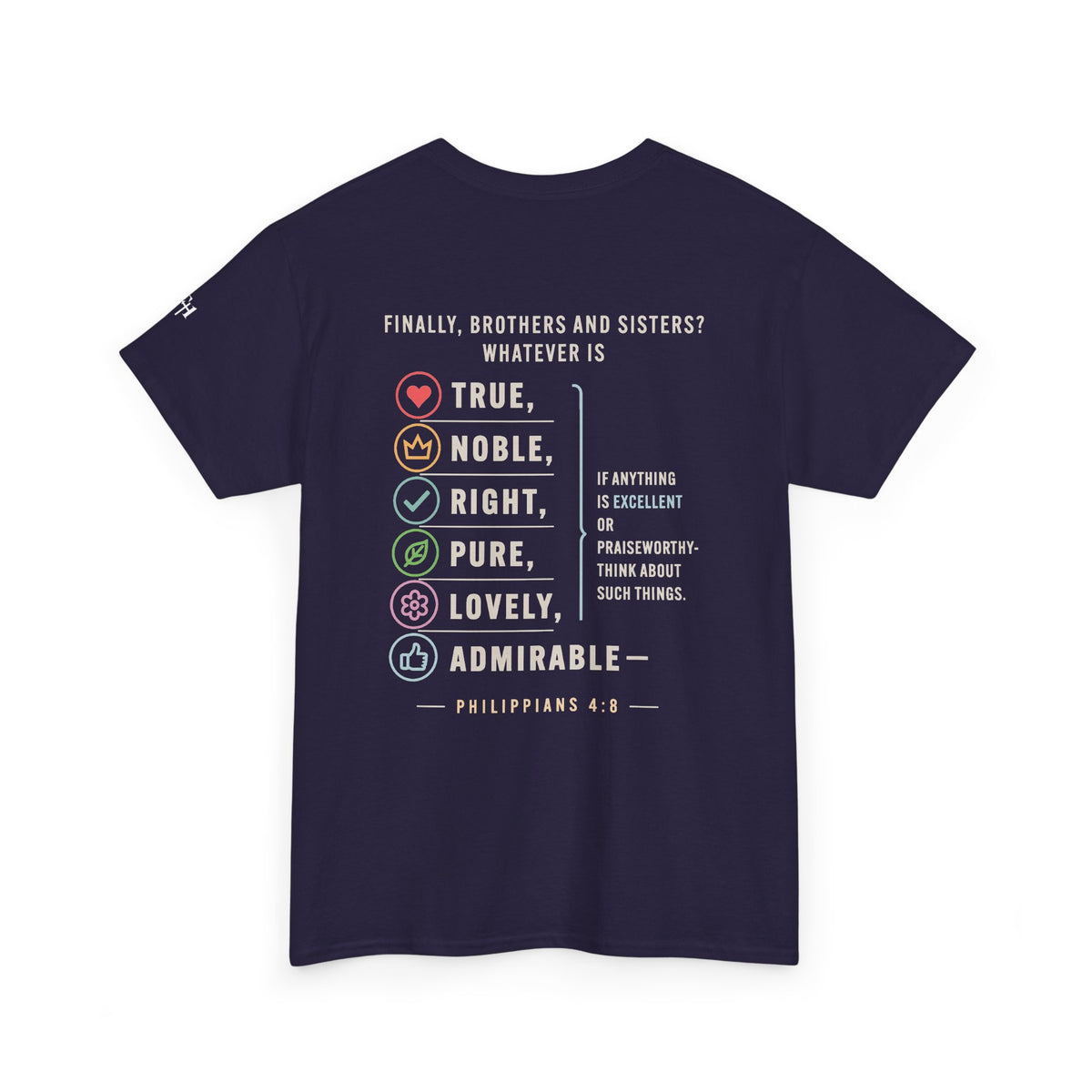 Philippians 4:8 True Noble Right Pure Lovely Adorably Christian T-Shirt