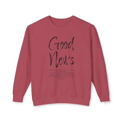 Good News Colossians 1:6 Long Sleeve T-Shirt — Faith Scripture Sweatshirt