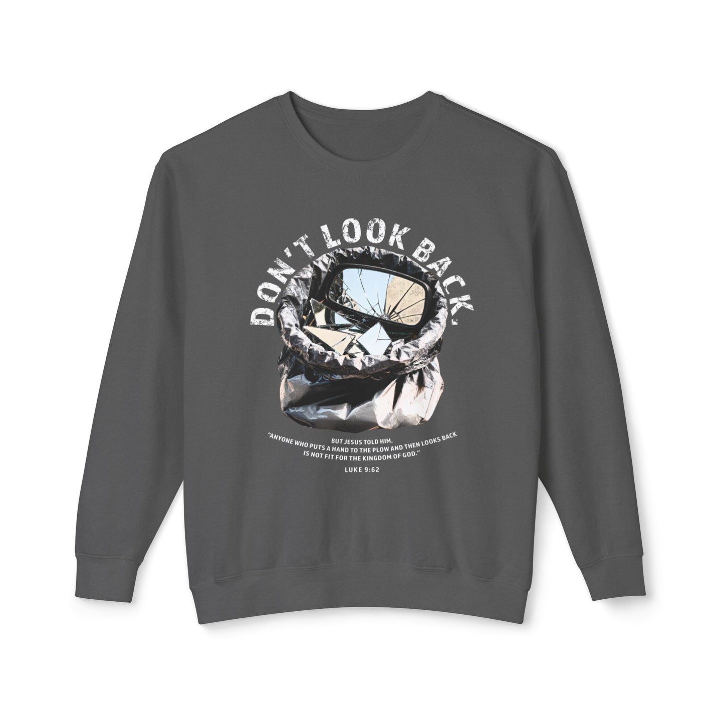 Don't Look Back Luke 9:62 T-Shirt — Inspirational Bible Verse Sweatshirt