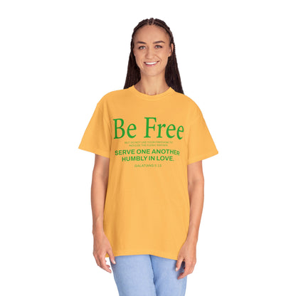 Be Free "Galatians 5:13" Green