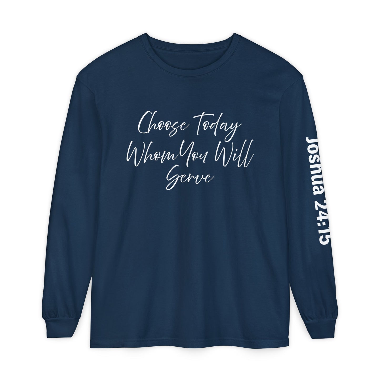 Choose Today Whom You Will Serve "Joshua 24:15"