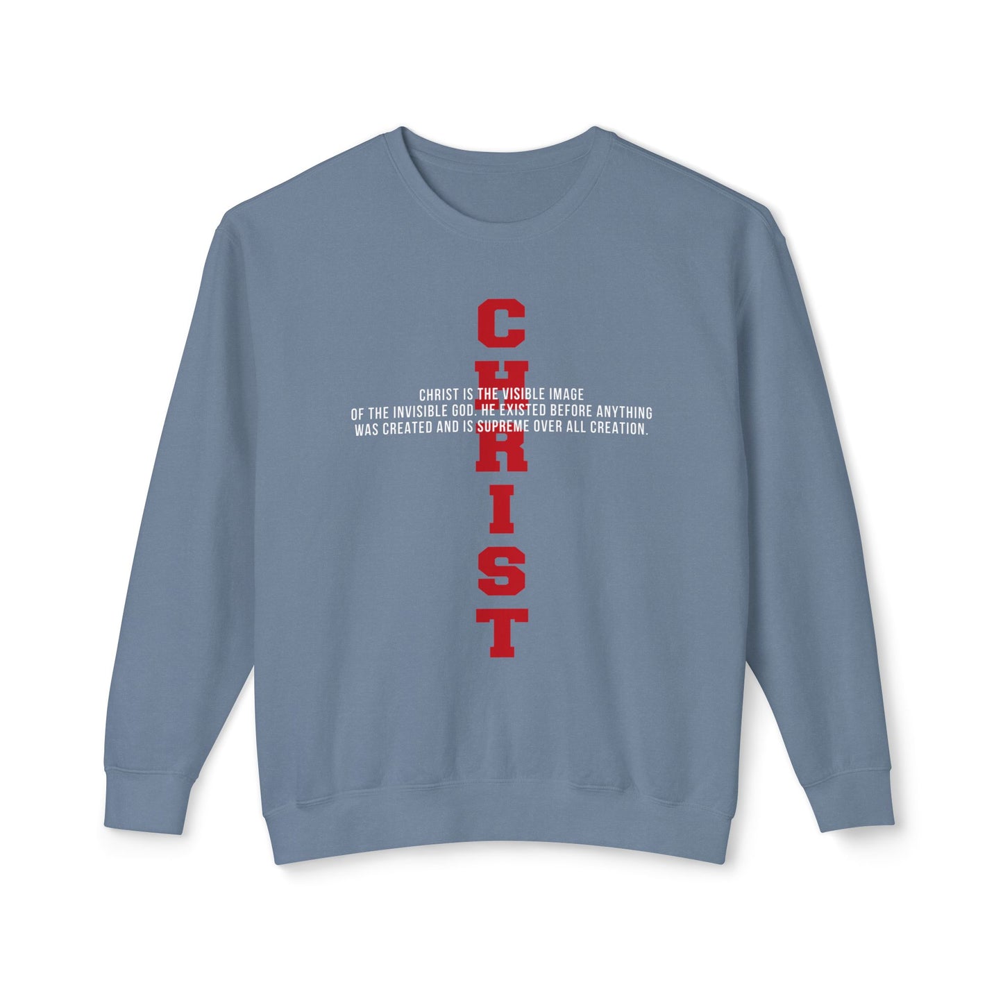 CHRIST the visible image of the invisible God  100%Cotton — Faith-Based Christian Sweatshirt
