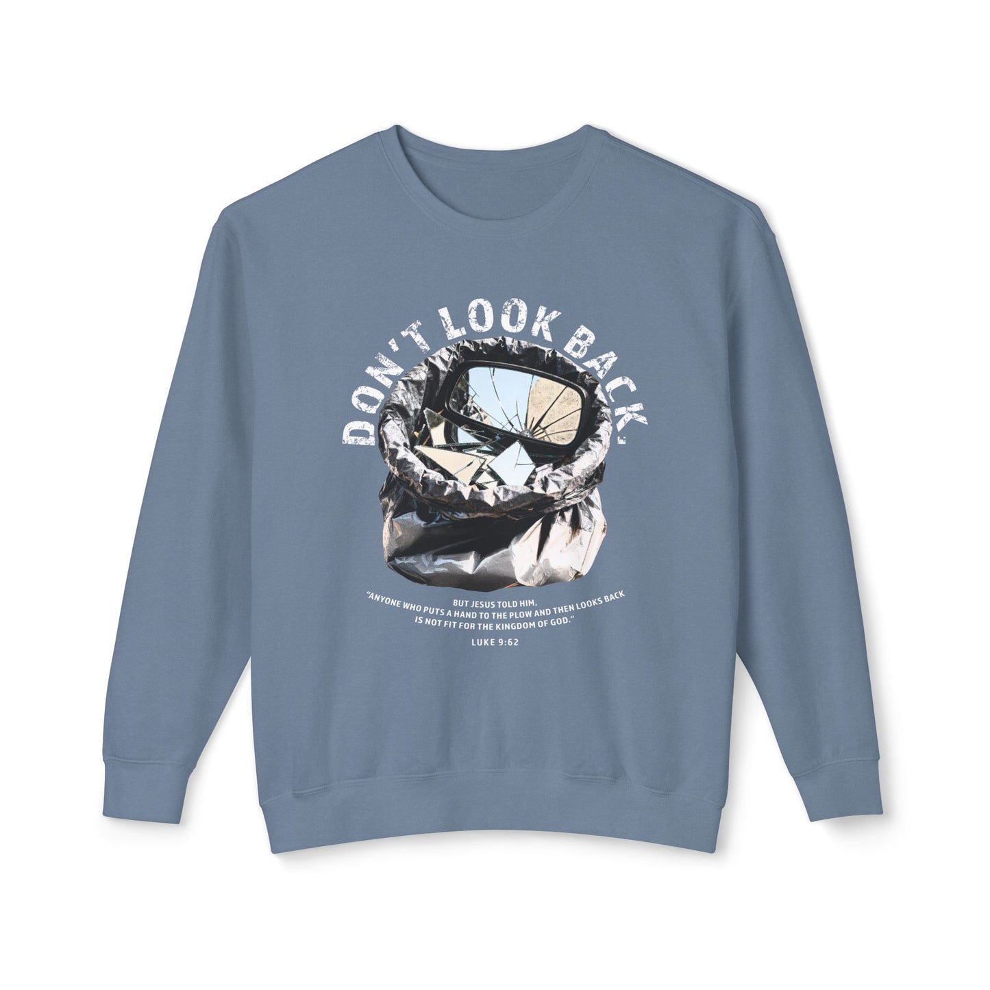 Don't Look Back Luke 9:62 T-Shirt — Inspirational Bible Verse Sweatshirt