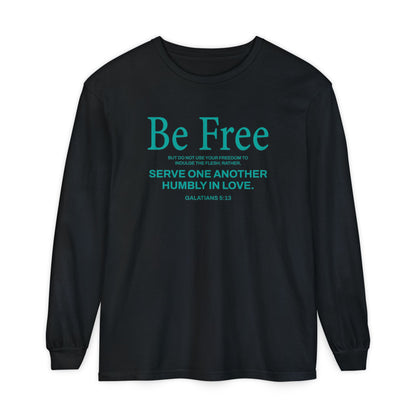 Be Free "Galatians 5:13" Teal