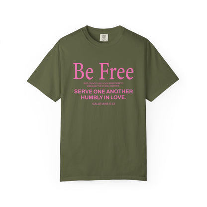 Be Free "Galatians 5:13" Pink