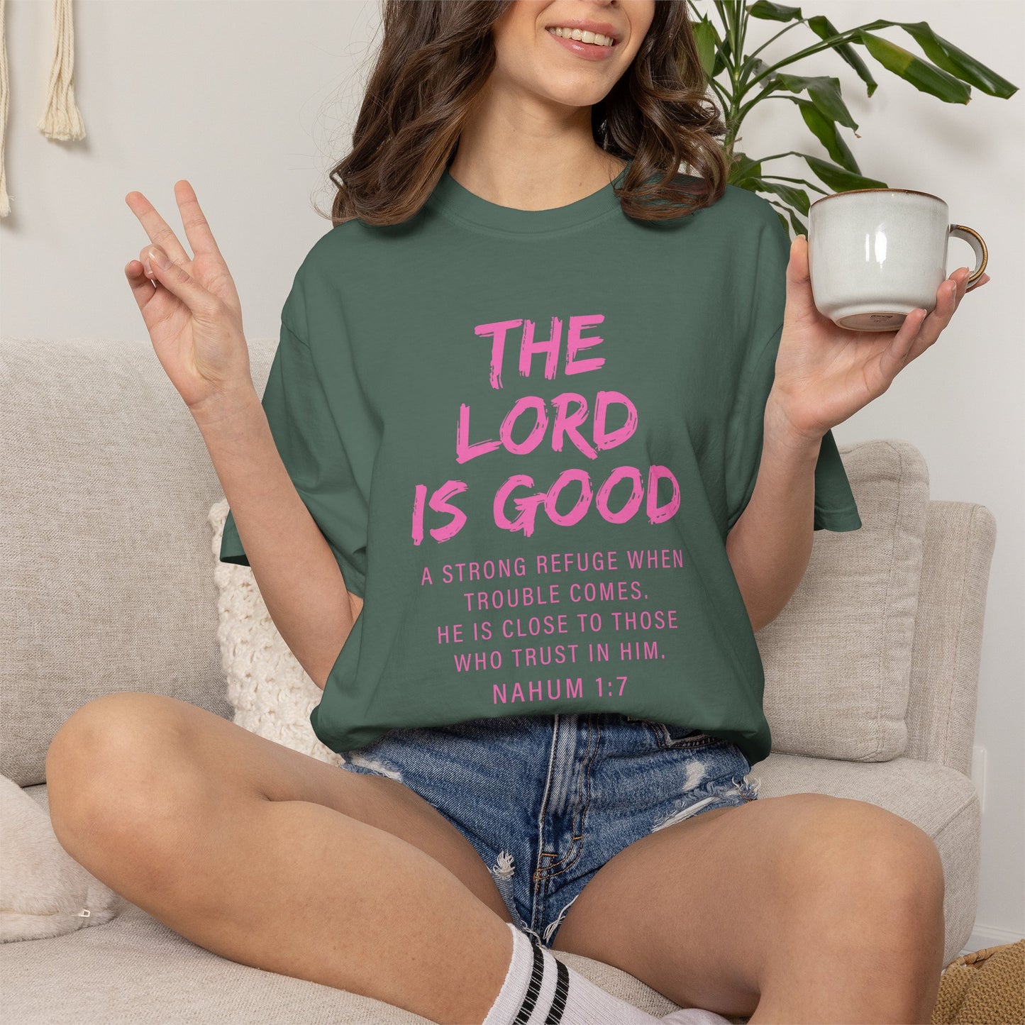 The Lord Is Good Nahum 1:7 pink T-Shirt