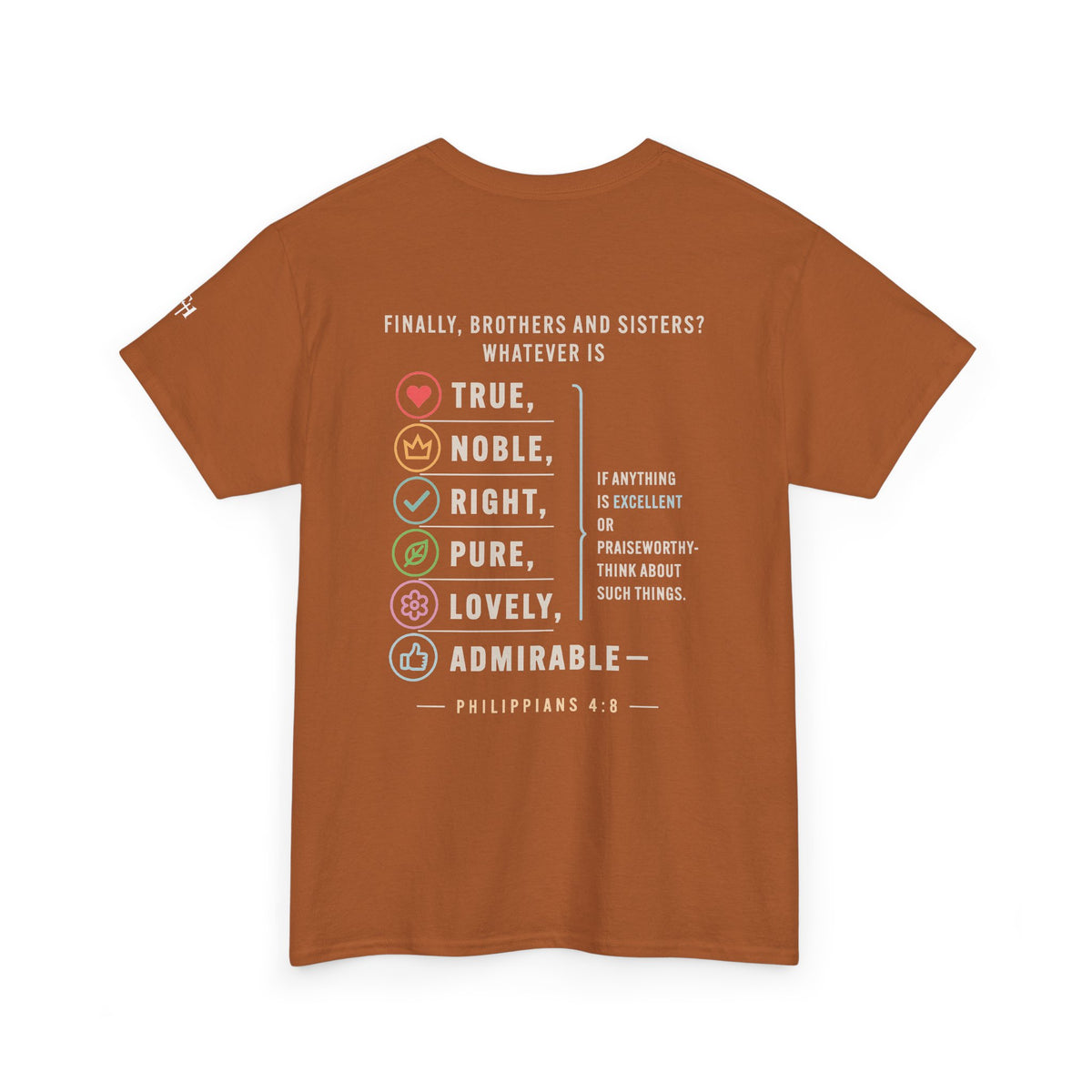 Philippians 4:8 True Noble Right Pure Lovely Adorably Christian T-Shirt