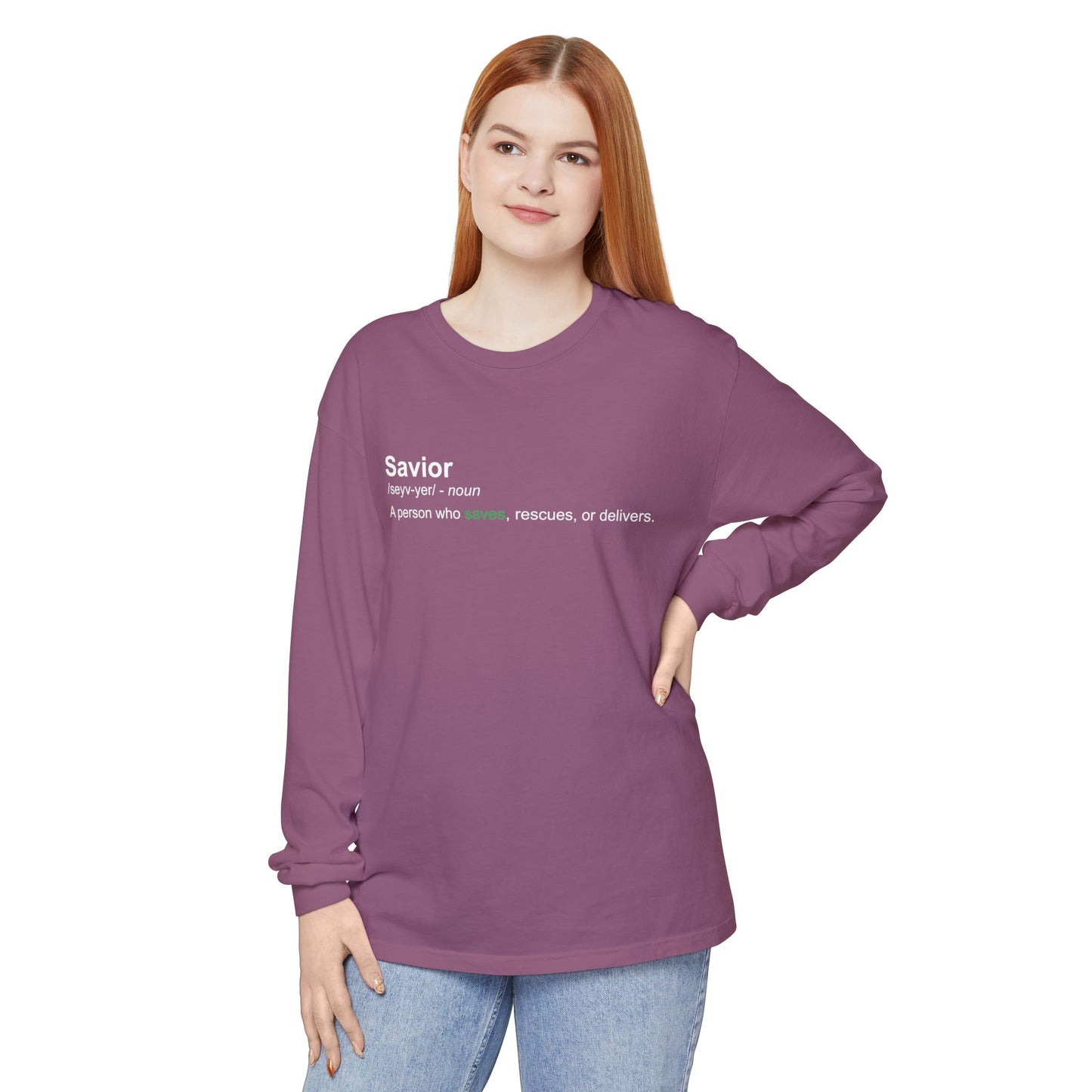 Savior Definition 100% cotton Long Sleeve Comfort Color