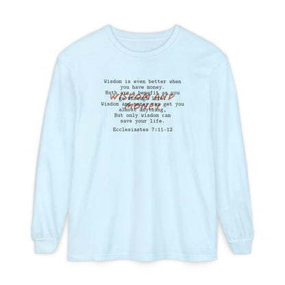 Biblical Wisdom Long Sleeve T-Shirt — Faith Scripture Tee
