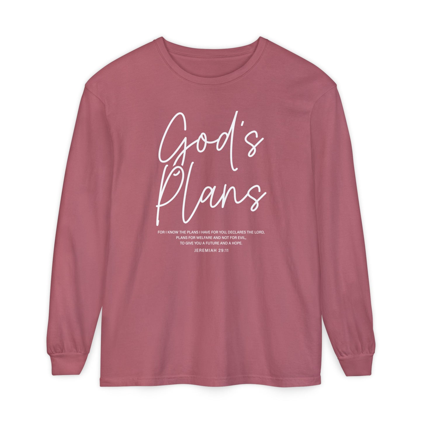 God's Plans Jeremiah 29:11 100% Cotton Long Sleeve