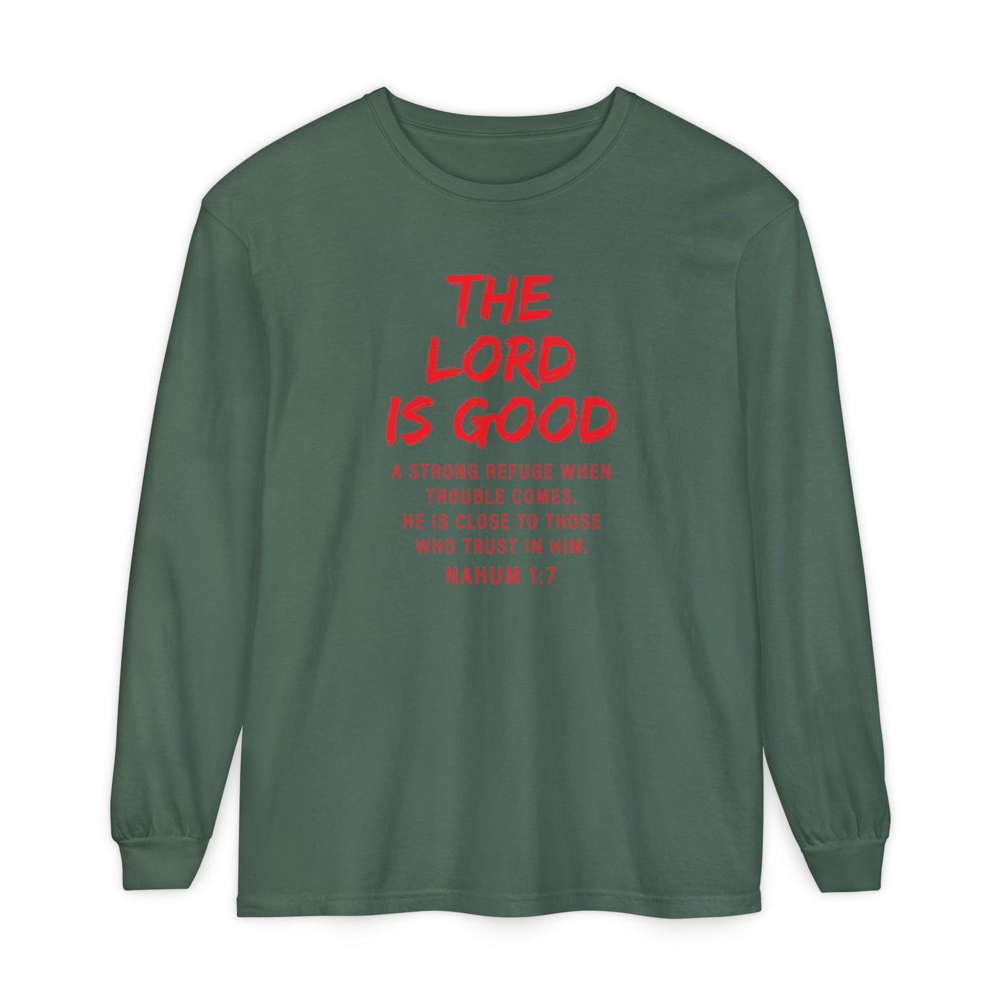 The Lord is Good "Nahum 1:7" Red Long Sleeve