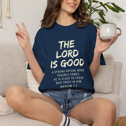 The Lord is Good "Nahum 1:7" Beige 100% cotton T-shirt