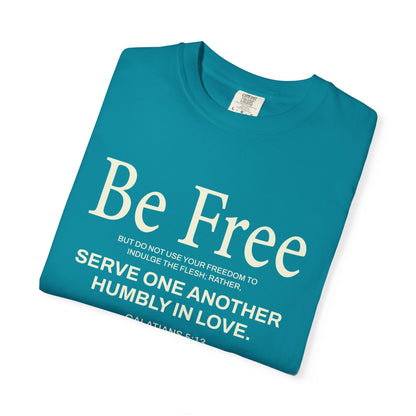 Be Free "Galatians 5:13" Beige