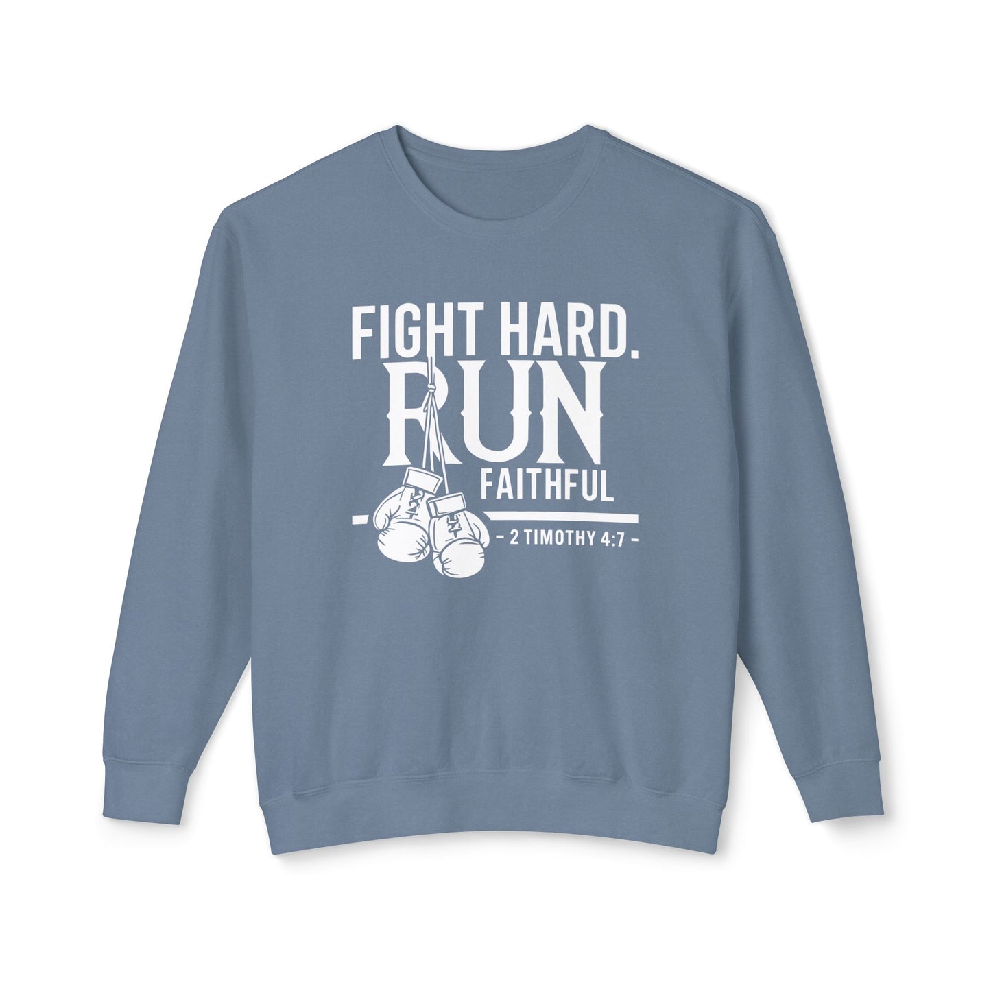 Fight Hard 2 Timothy 4:7 Long Sleeve T‑Shirt — Inspirational Christian Scripture Sweatshirt