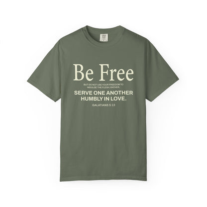 Be Free Galatians 5:13 Beige T-Shirt — Inspirational Christian Tee