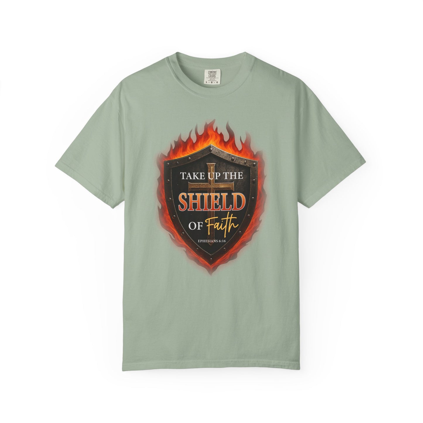 Take Up The Shield of Faith "Ephesians 6:16" 100% Cotton T-Shirt