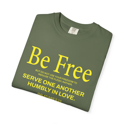 Be Free "Galatians 5:13" Yellow