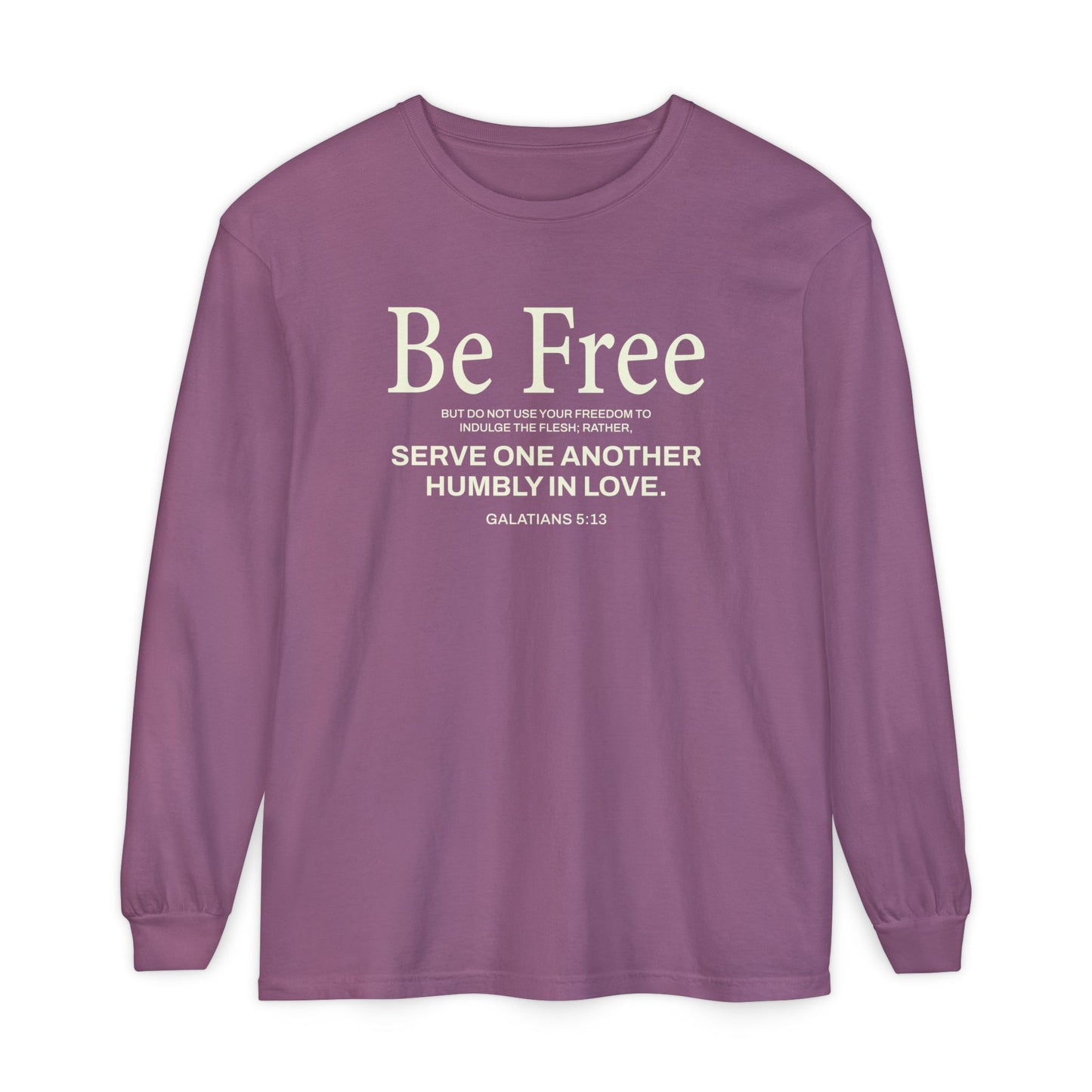 Be Free "Galatians 5:13" BEIGE 100% Cotton Long Sleeve