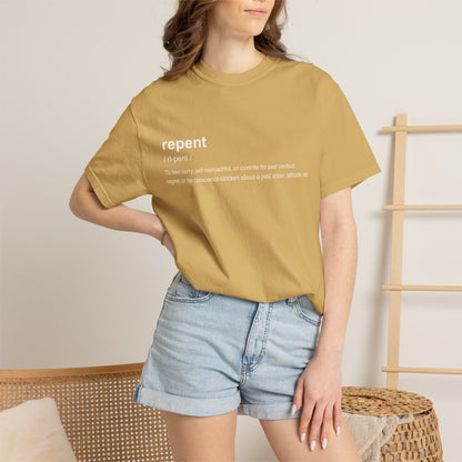 Repent Definition T-Shirt — 100% Cotton Garment-Dyed
