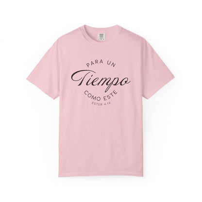 Para un Tiempo Como Este Ester 4:14 100% Cotton T-Shirt — Spanish Wise Woman Bible Verse