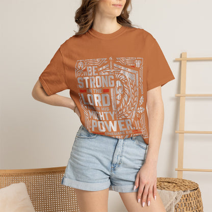 Be Strong in the Lord T-Shirt — Christian Faith Graphic Tee