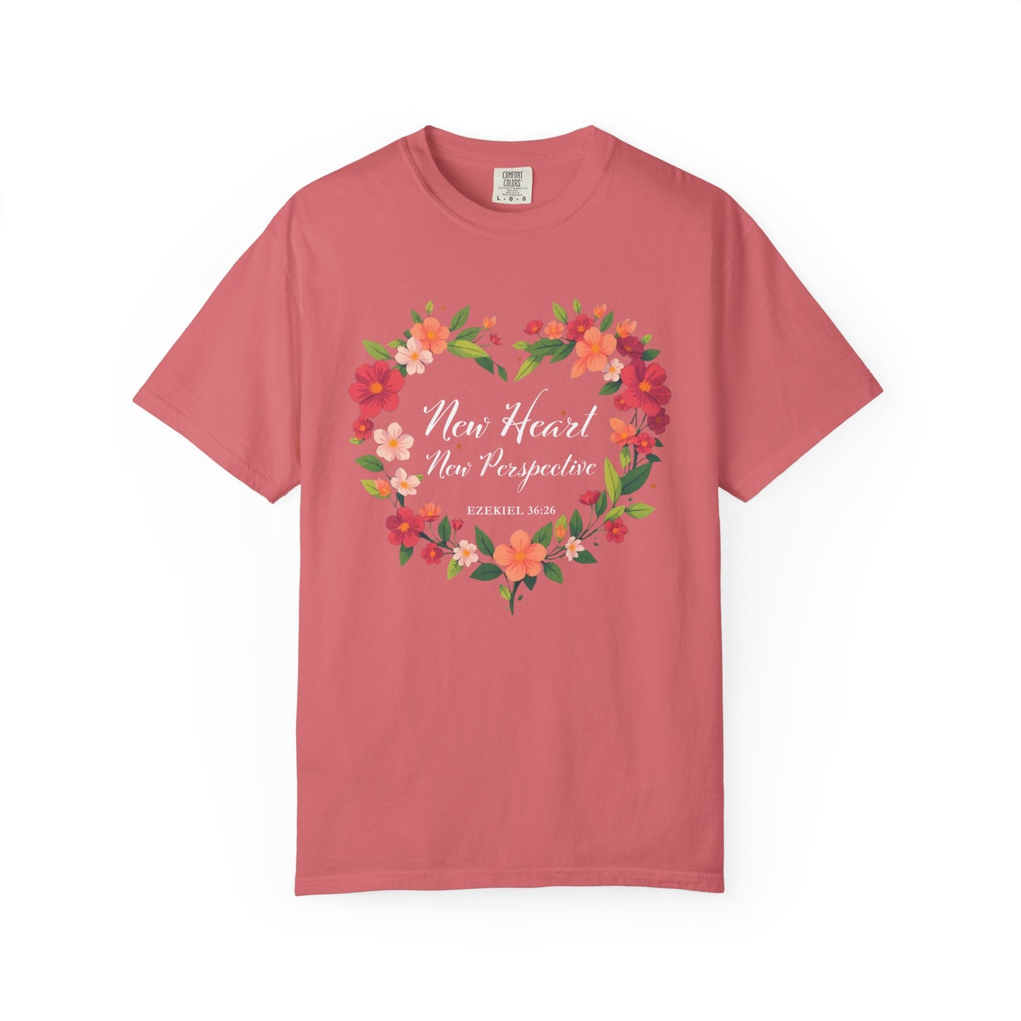 New Heart and New Perspective "Ezekiel 36:26" 100% Cotton T Shirt