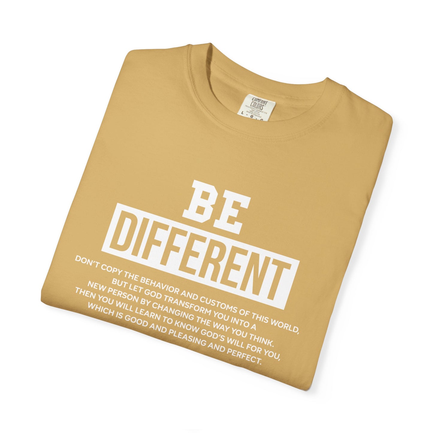 Be Different Romans 12:2 T-Shirt — Christian Faith Graphic T-shirt