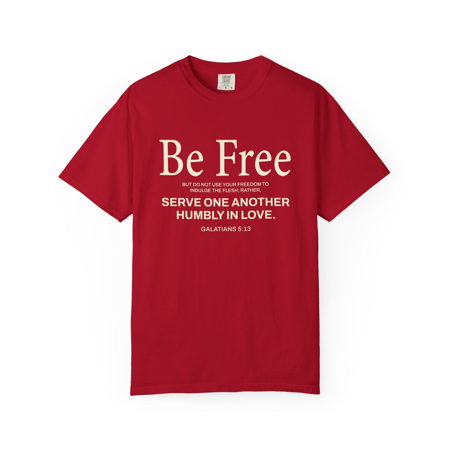 Be Free "Galatians 5:13" Beige