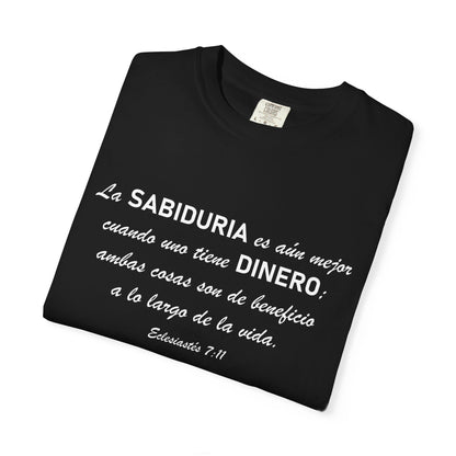 Sabiduria y Dinero "Eclesiastes 7:11" 100% Cotton T-Shirt