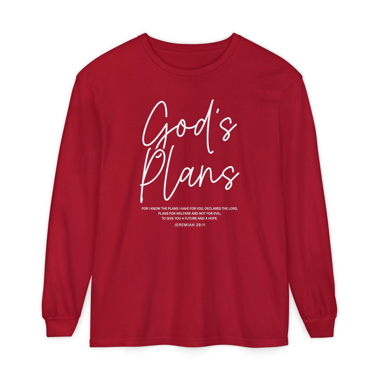 God's Plans Jeremiah 29:11 100% Cotton Long Sleeve