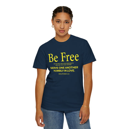 Be Free "Galatians 5:13" Yellow