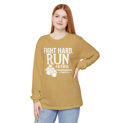 Fight Hard 2 Timothy 4:7 Long Sleeve T‑Shirt — Inspirational Christian Scripture Tee