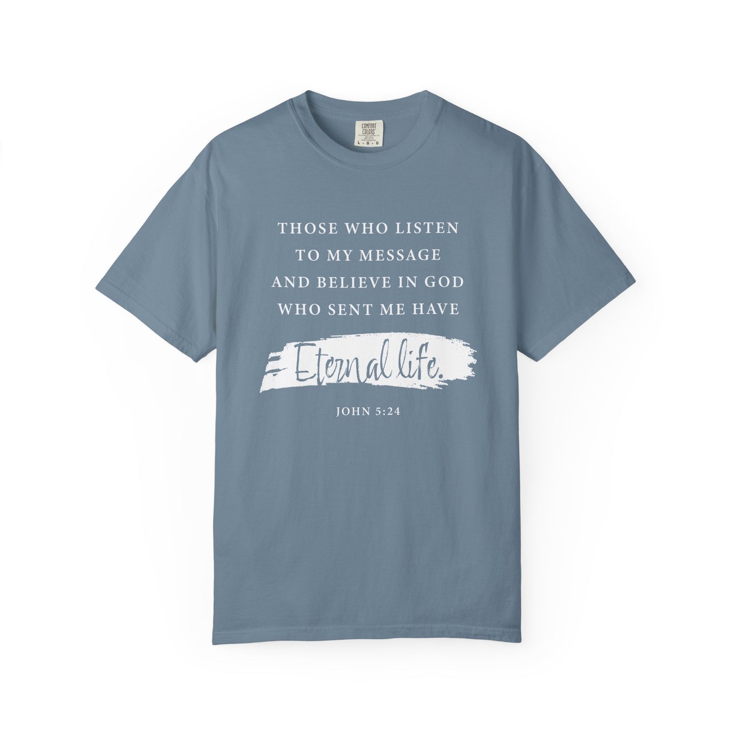 John 5:24 'Eternal Life' T-Shirt — Faith-Based Cotton Tee