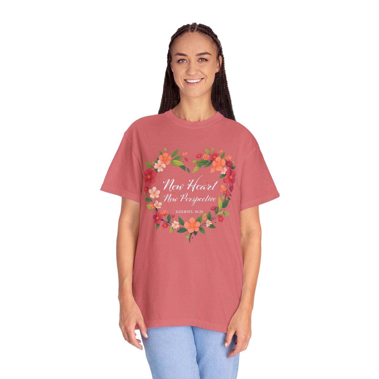 New Heart and New Perspective "Ezekiel 36:26" 100% Cotton T Shirt