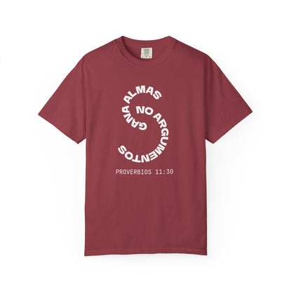 Proverbs 11:30 'Gana Almas No Argumentos' 100% Cotton T-Shirt