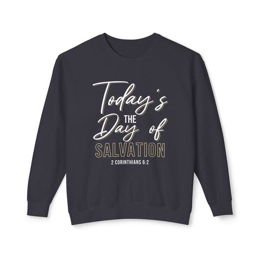 Today's The Day Of Salvation "2 Corinthians 6:2"