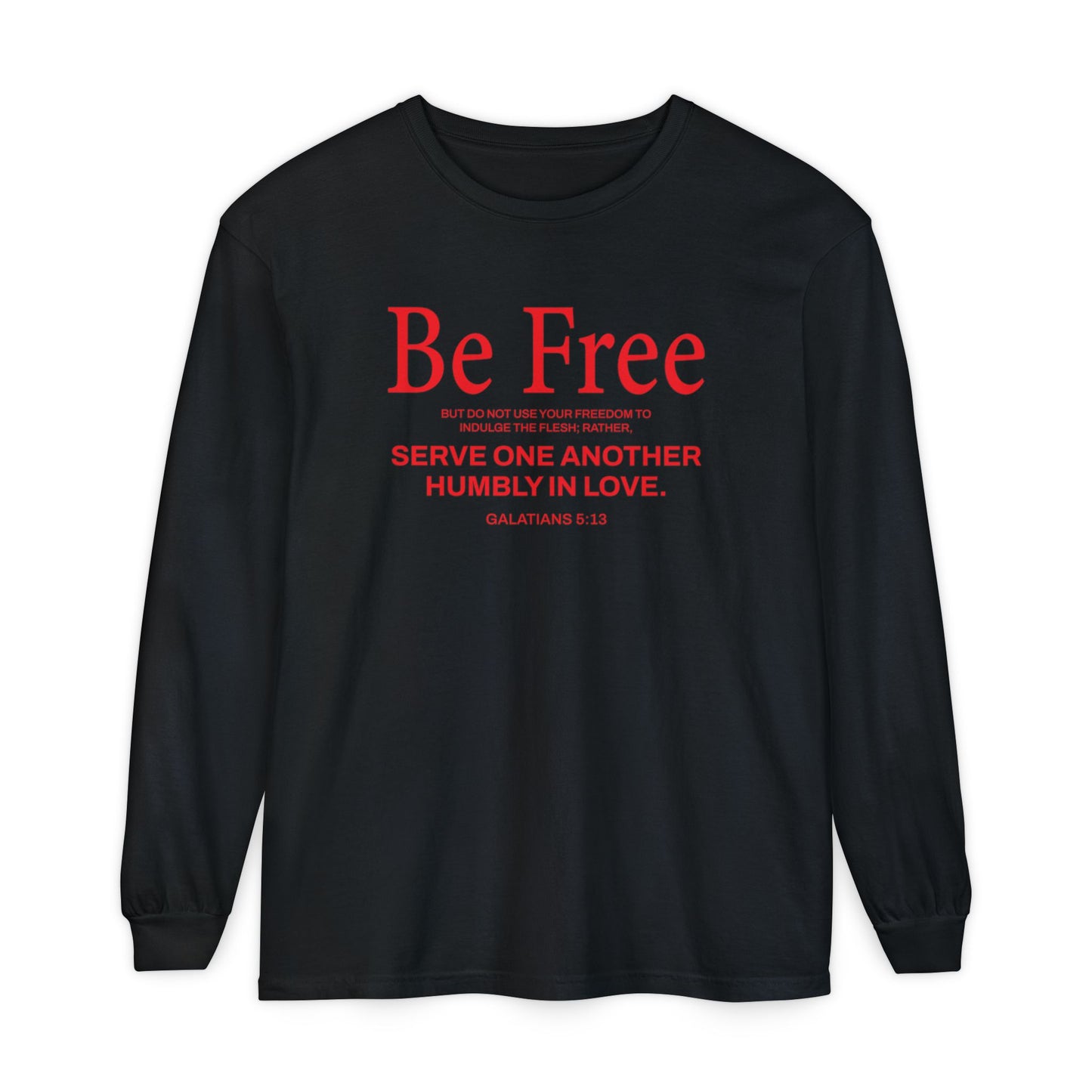 Be Free "Galatians 5:13" RED