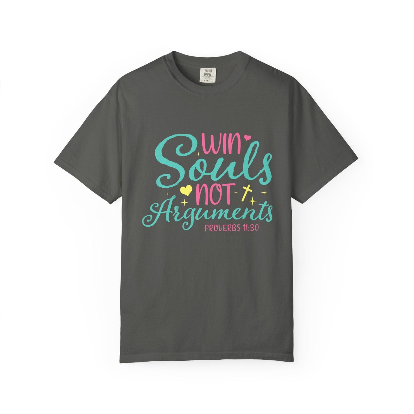 Win Souls Not Arguments "Proverbs 11:30"