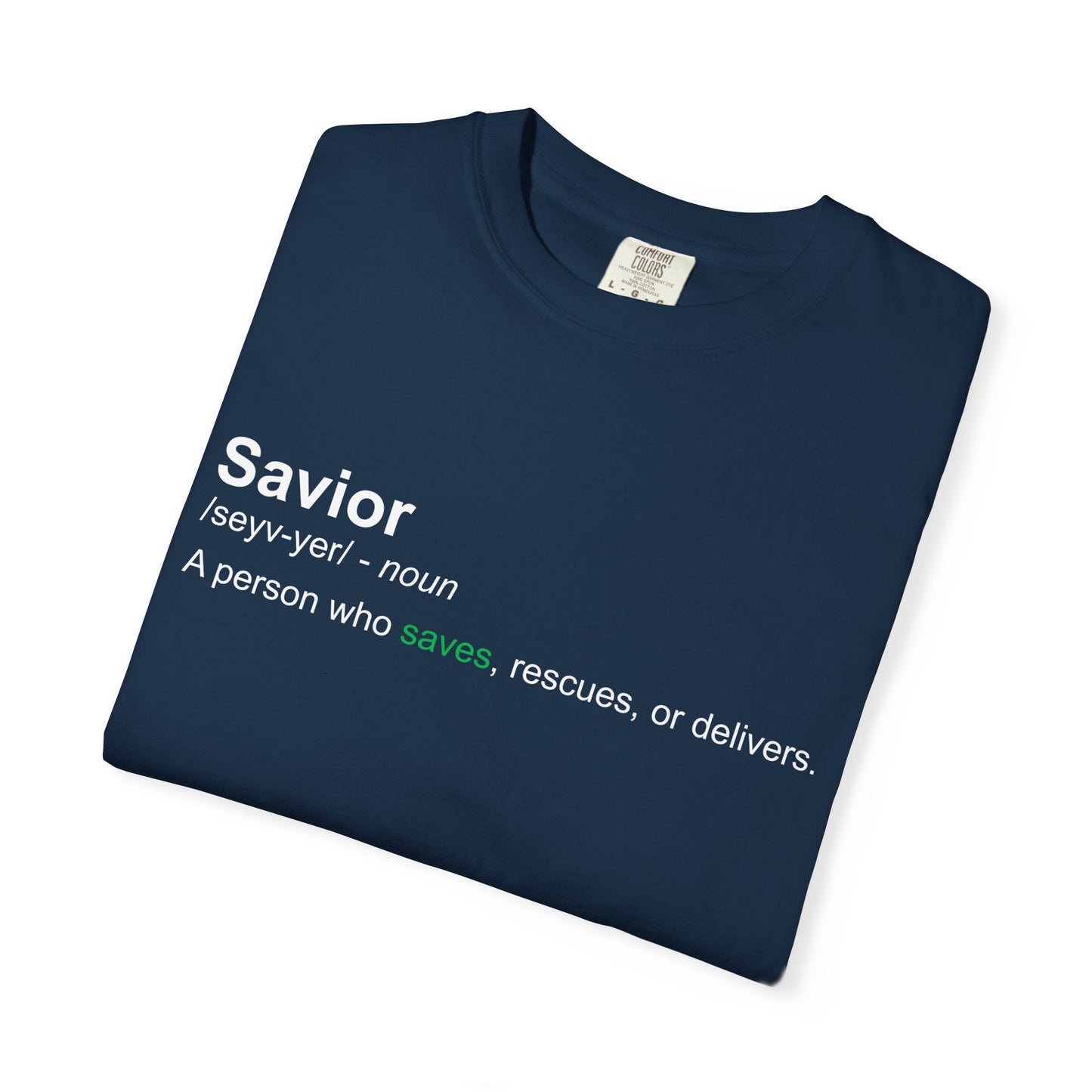 Savior Definition T-Shirt 100% cotton