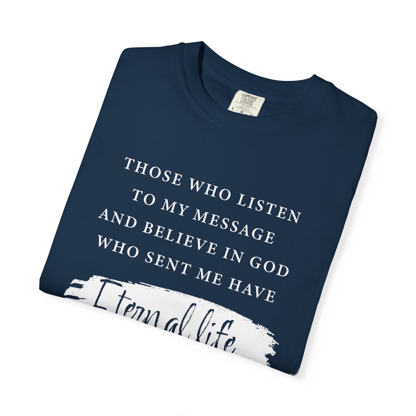 John 5:24 'Eternal Life' T-Shirt — Faith-Based Cotton Tee