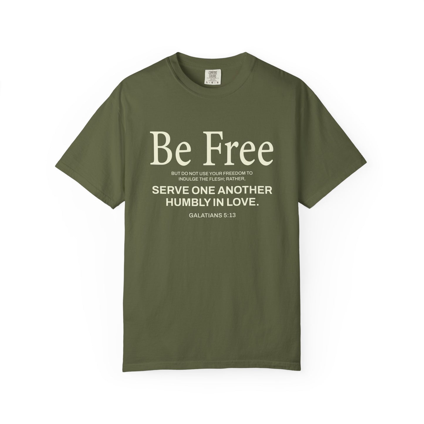 Be Free "Galatians 5:13" Beige