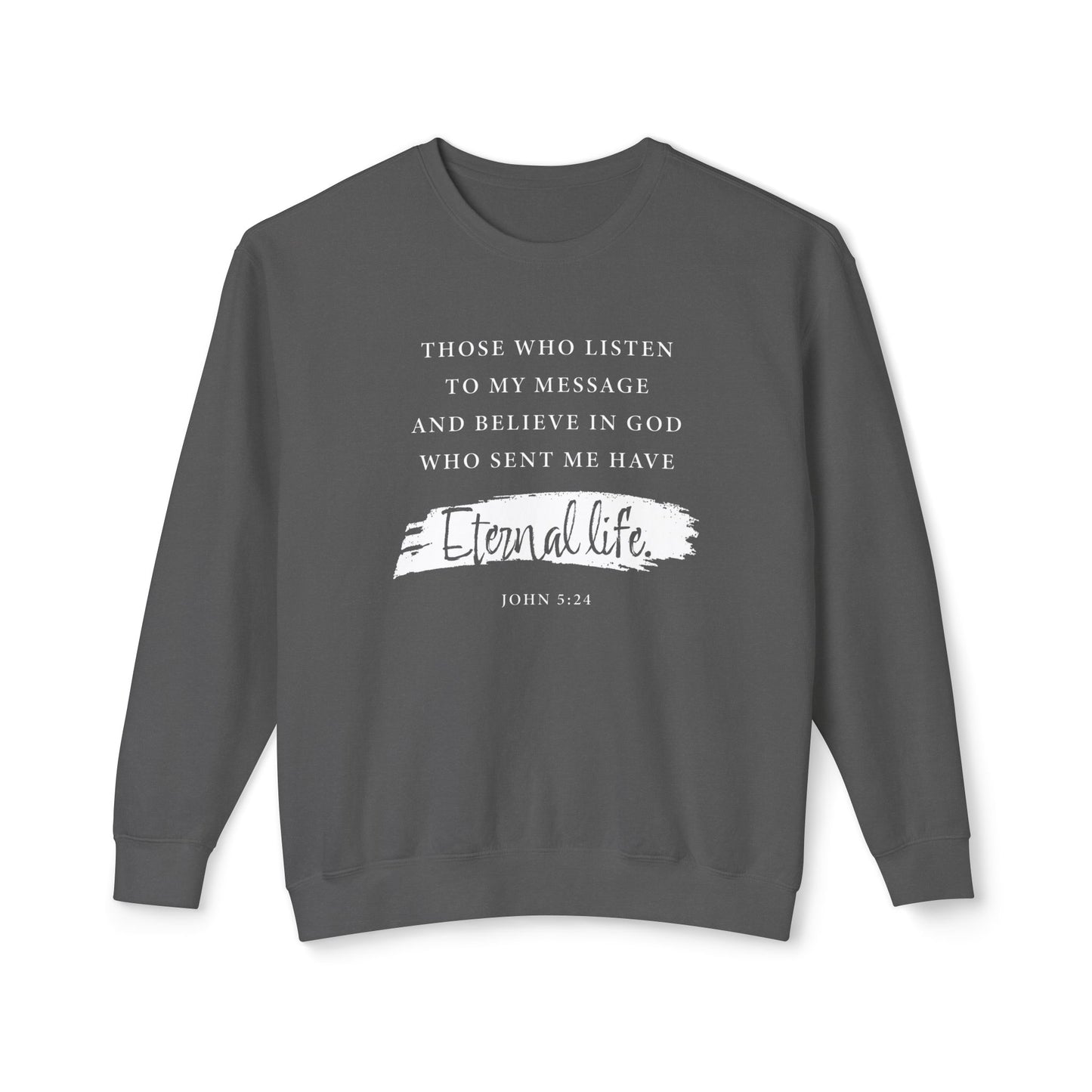 Eternal Life John 5:24 Cotton T-shirt — Faith-Based Christian Sweatshirt
