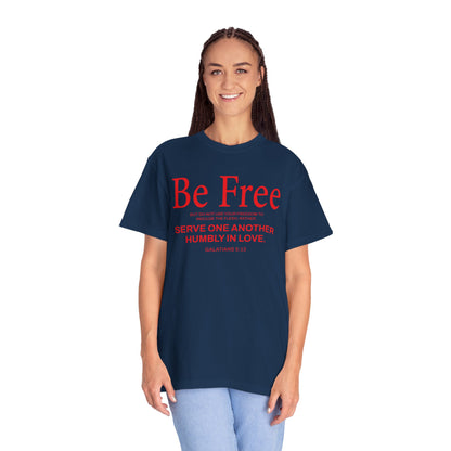 Be Free "Galatians 5:13" Red