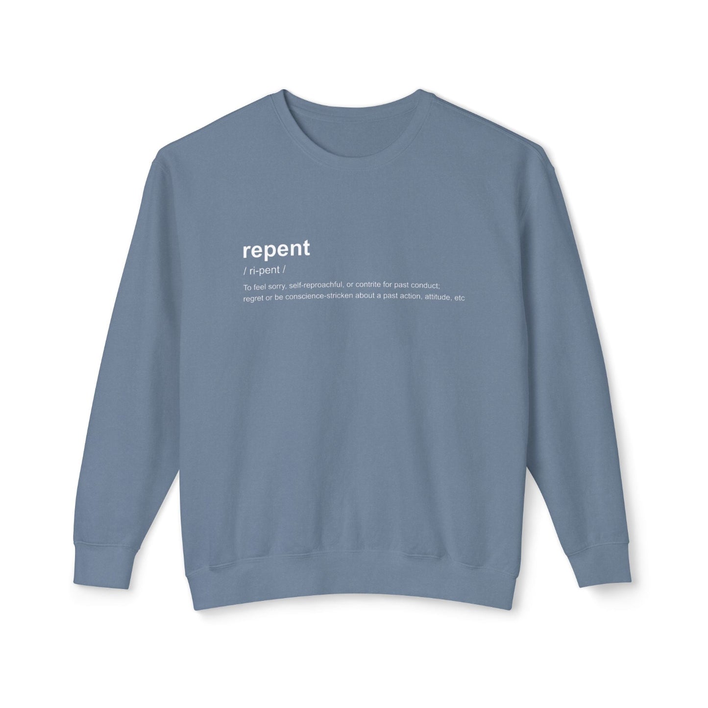 Repent Definition Crewneck Sweatshirt — 100% Cotton Religious Pullover