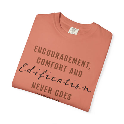 Encouragement, Comfort & Edification T-Shirt — Ephesians 4:29 Inspirational Christian Tee